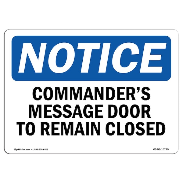 OSHA Notice Sign, 3.5" Height, Commander's Message Door To Remain Locked Sign, Landscape, 10PK